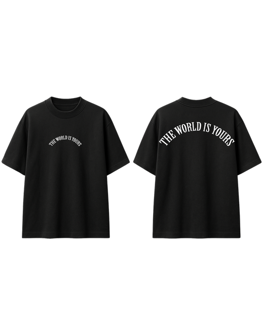 THE WORLD IS YOURS